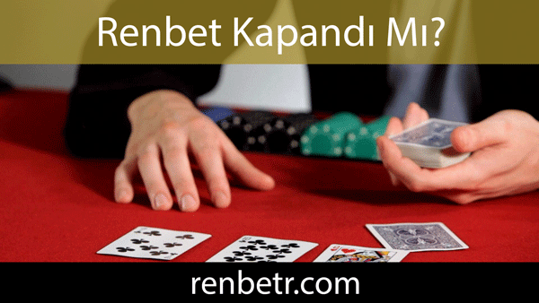 renbet-kapandi-mi Renbet kapandı mı sualini ehemmiyetle yanıtlandırarak ön alandadır.