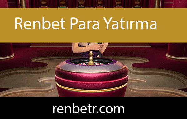 renbet-para-yatirma Renbet para yatırma pratikliği sayesinde ön alandadır.